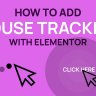 How to make a cursor tracker with Elementor, Wordpress and Dynamico